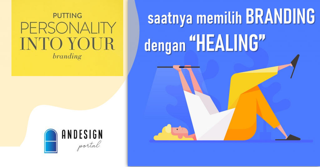 STRATEGI BRANDING DENGAN HEALING